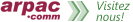 Visitez aussi : R�seau ARPAC.comm